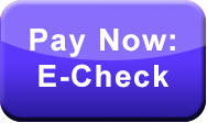 Pay your bill with an E-check now.